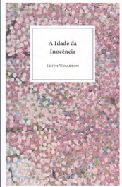 A idade da inocência, Edith Wharton - CLASSICA EDITORA