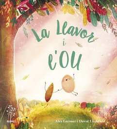 BLUME, La llavor i l'ou, Alex Latimer - Naturart