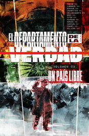 EL DEPARTAMENTO DE LA VERDAD 3. UN PAIS LIBRE, James Tynion IV, Martin Simmonds - NORMA EDITORIAL