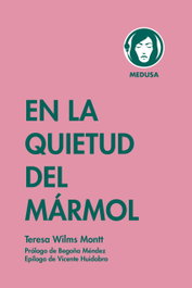 En la quietud del mármol, Teresa Wilms Montt - MEDUSA COMICS