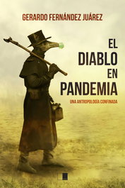 El diablo en pandemia, Gerardo Fernández Juárez - Celya Editorial