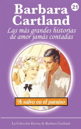A Salvo en el Paraíso, Barbara Cartland - BARBARA CARTLAND EBOOKS (IBD)