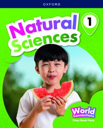 OXFORD UNIVERSITY PRESS Natural Science 1 Coursebook (World Connections)