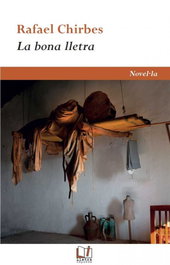 La bona lletra, Rafael Chirbes - Lletra Impresa
