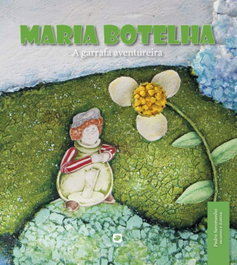 PALETA DE LETRAS, Maria Botelha a Garrafa Aventureira, Pedro Seromenho