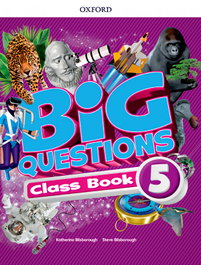 OXFORD UNIVERSITY PRESS, Big Questions 5 Primary Classbook 2017 - OXFORD UNIVERSITY PRESS