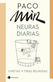 Neuras diarias, Paco Mir - TEMAS HOY