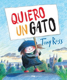 LIBROS DEL ZORRO ROJO, QUIERO UN GATO, Tony Ross