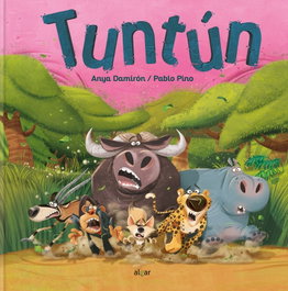 Tuntún, Anya Damirón/Pablo Pino - Algar Editorial