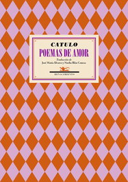 Poemas de amor, Catulo - RENACIMIENTO EDITORIAL