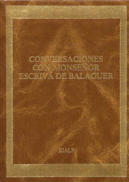 Conversaciones con Mons. Escrivá de Balaguer, Josemaría Escrivá de Balaguer, Santo - RIALP