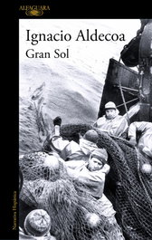 Gran Sol, Ignacio Aldecoa - ALFAGUARA