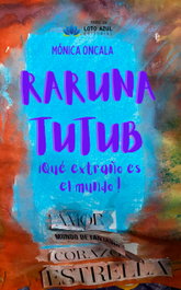 Raruna Tutub, Mónica Oncala Gil - LOTO AZUL