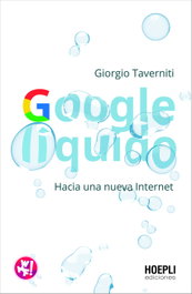 Google Líquido, Giorgio Taverniti - ULRICO HOEPLI
