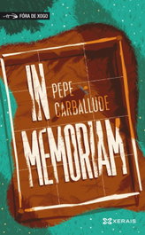 In memoriam, Pepe Carballude - XERAIS