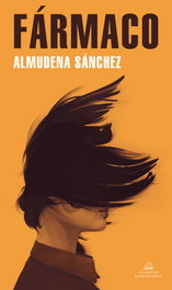 Fármaco, Almudena Sánchez - RANDOM HOUSE