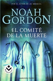 El comité de la muerte, Noah Gordon - DEBOLSILLO