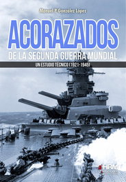 Acorazados de la Segunda Guerra Mundial, Manuel Pedro González López - HRM