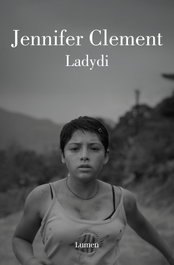 Ladydi, Jennifer Clement - LUMEN