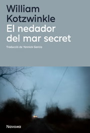 El nedador del mar secret, William Kotzwinkle - NAVONA