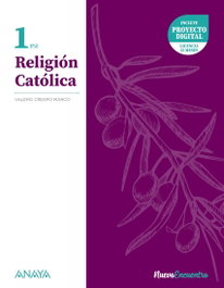 ANAYA, Religión Católica 1. (22).RELIGION 1ºESO (NUEVO ENCUENTRO) - Crespo Marco, Valero