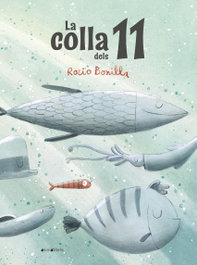La colla dels 11, Rocio Bonilla - ANIMALLIBRES, S.L.