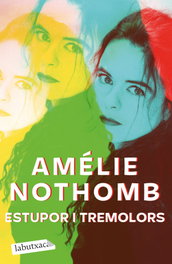 Estupor i tremolors, Amélie Nothomb - LABUTXACA