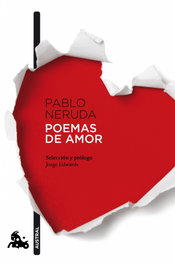 Poemas de amor, Pablo Neruda - ESPASA CALPE