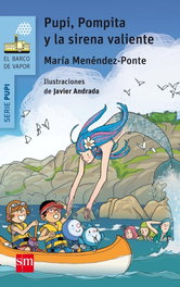 Pupi Pompita y la sirena valiente, María Menéndez Ponte - SM