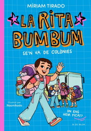 Rita Bumbum 3 - La Rita Bumbum se'n va de colònies, Míriam Tirado - B DE BLOK