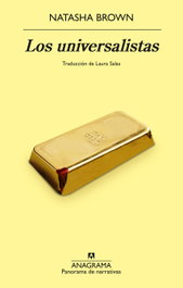 Los universalistas, Natasha Brown - ANAGRAMA