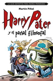 Harry Pater y el pañal filosofal, Martín Piñol - PLANETA
