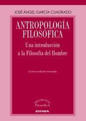 EUNSA, Antropología Filosófica - José Ángel García Cuadrado