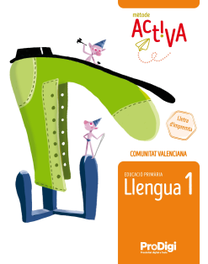 TEIDE, Llengua 1 EP - lletra impremta - Activa. ProDigi (Comunitat Valenciana)