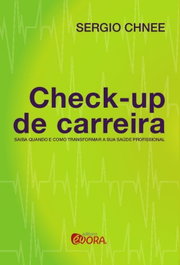 Check-up de carreira, Sergio Chnee - EVORA