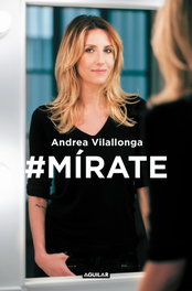 #MÍRATE, Andrea Vilallonga - AGUILAR