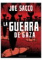 Penguin Random House Grupo Editorial, S.A.U. La Guerra de Gaza de Joe Sacco, Cómic Americano