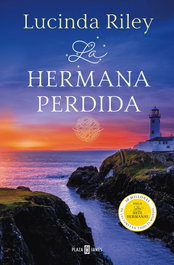 La hermana perdida, Lucinda Riley - Plaza & Janés