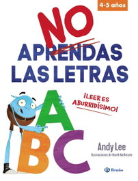 No aprendas las letras, Andy Lee - BRUÑO