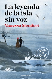 La leyenda de la isla sin voz, Vanessa Montford - DEBOLSILLO