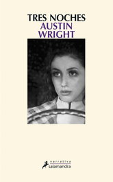 Tres noches, Austin Wright - Salamandra