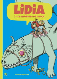 BANG Lidia 3 - Los dragones de Tihoca, Vicente Montalbá - BANG