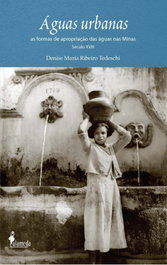 Águas urbanas, Denise Maria Ribeiro Tedeschi - ALAMEDA