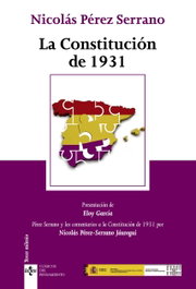 La Constitución de 1931, Nicolás Pérez Serrano - TECNOS