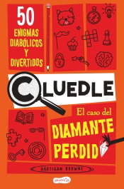 HARPER COLLINS IBERICA Cluedle 1: El caso del diamante perdido: 50 enigmas diabólicos y divertidos (Libro 1)