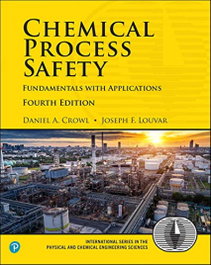 PEARSON-PRENTICE HALL, CHEMICAL PROCESS SAFETY, CROWL, DANIEL A./ LOUVAR, JOSEPH F. - PEARSON-PRENTICE HALL