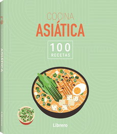 LIBRERO 100 RECETAS COCINA ASIATICA