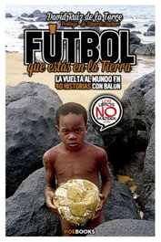 Fútbol que estás en la Tierra, David Ruiz De La Torre - POEBOOKS