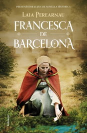 Francesca de Barcelona, Laia Perearnau i Colomer - COLUMNA EDICIONS