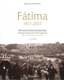 Fátima 1917-2017, Jose De Carvalho - SCRIBE